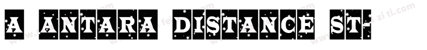 a Antara Distance St字体转换